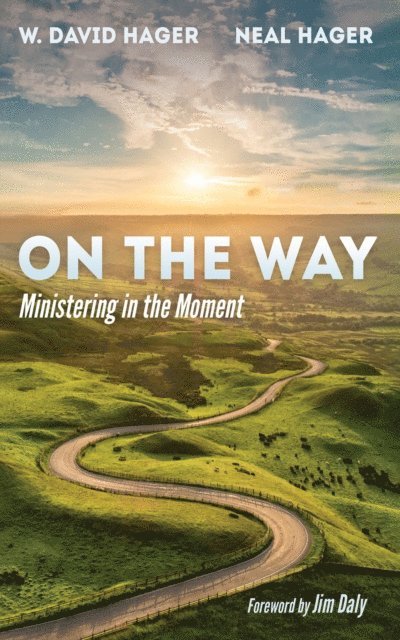 Neal Hager, W. David Hager - On the Way, E-bok