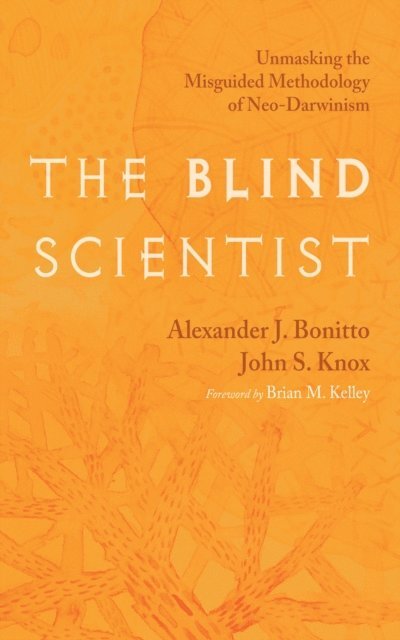 John S. Knox, Alexander J. Bonitto - Blind Scientist, E-bok