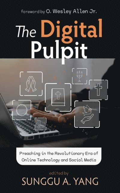 Sunggu A. Yang - Digital Pulpit, E-bok