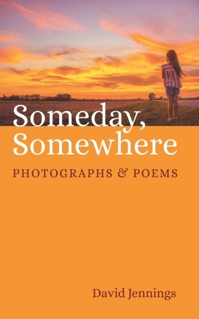 David Jennings - Someday, Somewhere, E-bok