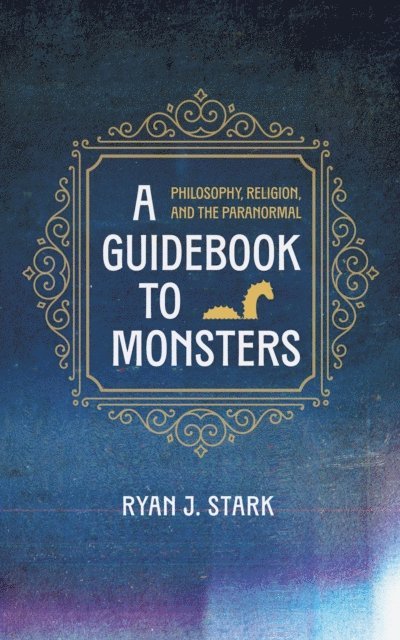 Ryan J. Stark - Guidebook to Monsters, E-bok