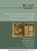 Handlist of the Manuscripts in the Institute of Ethiopian Studies, Volume One