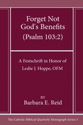 Forget Not God's Benefits (Psalm 103:2)