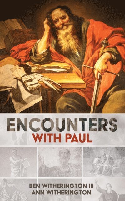 Ann Witherington, Ben Witherington III - Encounters with Paul, E-bok