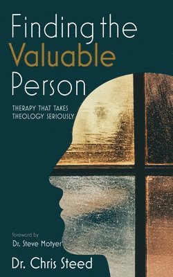 Chris Steed - Finding the Valuable Person, Häftad