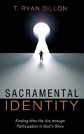 Sacramental Identity
