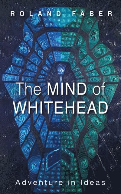 Roland Faber - Mind of Whitehead, E-bok