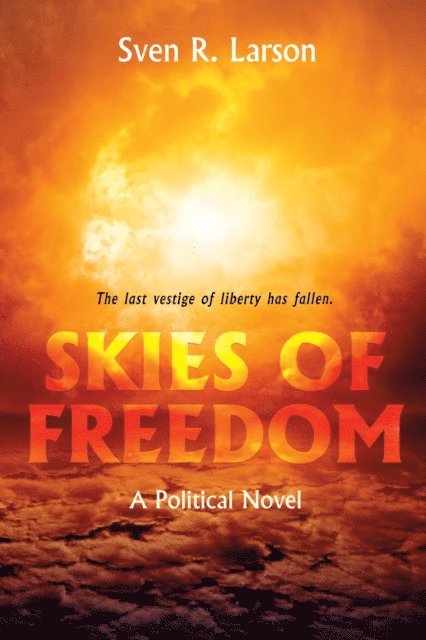 Sven R. Larson - Skies of Freedom, E-bok. Tillgänglighet: Lägg i varukorg