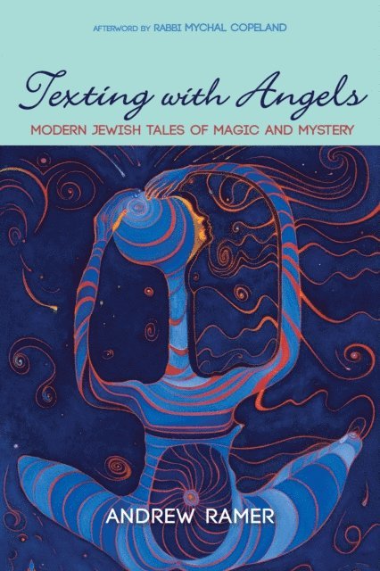 Andrew Ramer - Texting with Angels, E-bok