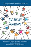 Micah Paradigm