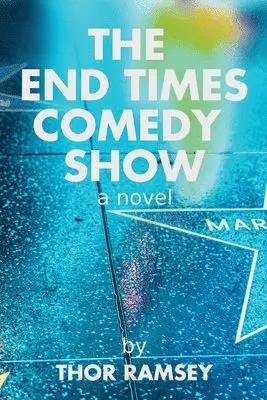 Thor Ramsey - End Times Comedy Show, Inbunden. Tillgänglighet: Lägg i varukorg
