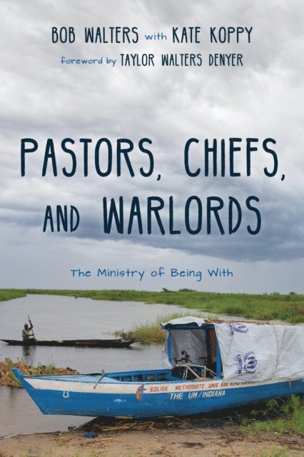 Kate Koppy, Bob Walters - Pastors, Chiefs, and Warlords, E-bok