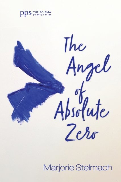 Marjorie Stelmach - Angel of Absolute Zero, E-bok