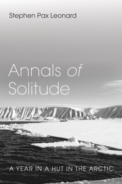 Stephen Pax Leonard - Annals of Solitude, E-bok