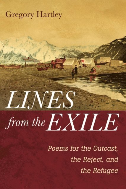 Gregory Hartley - Lines from the Exile, E-bok