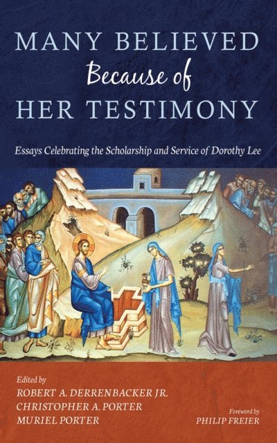 Muriel Porter, Christopher A. Porter, Robert A. Derrenbacker Jr. - Many Believed Because of Her Testimony, E-bok