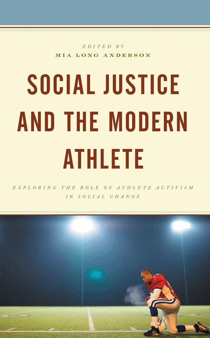 Mia Long Anderson - Social Justice and the Modern Athlete, Inbunden. Tillgänglighet: Lägg i varukorg