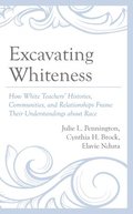 Excavating Whiteness