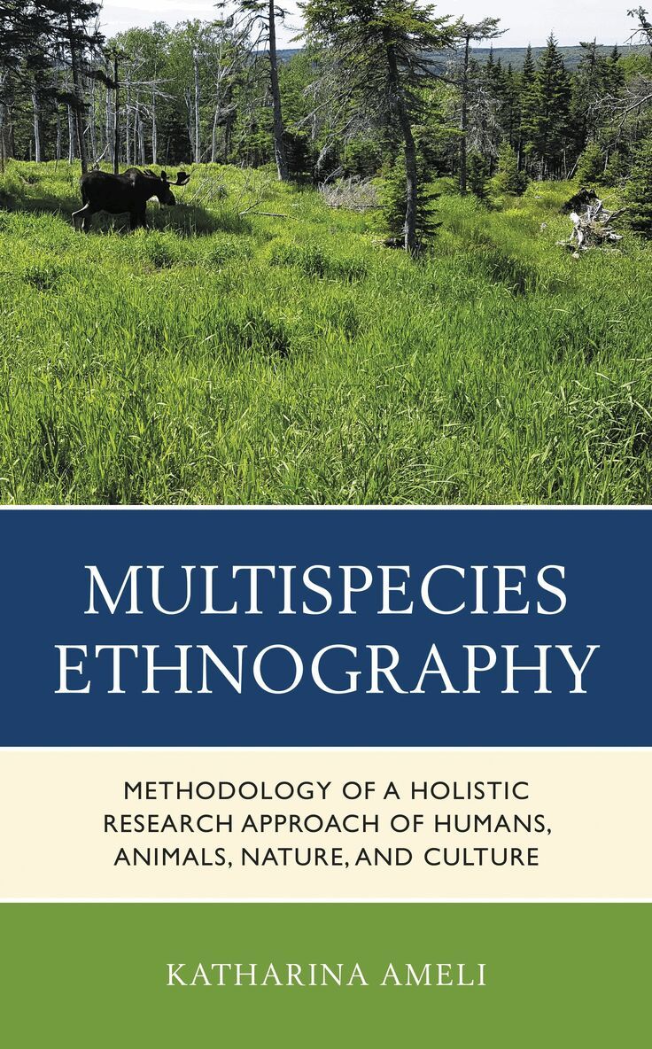 Katharina Ameli - Multispecies Ethnography, Inbunden
