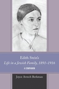 Edith Stein's Life in a Jewish Family, 18911916
