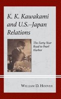 K. K. Kawakami and U.S.-Japan Relations