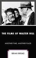 The Films of Walter Hill