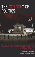&quote;Stench&quote; of Politics