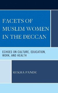 Facets of Muslim Women in the Deccan