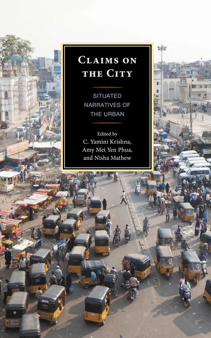 C. Yamini Krishna, Amy Phua Mei Yen, Nisha Mathew - Claims on the City, Inbunden. Tillgänglighet: Lägg i varukorg