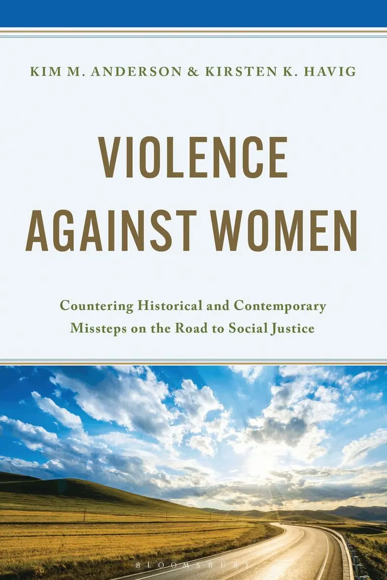 Kim M. Anderson, Kirsten K. Havig - Violence Against Women, Inbunden. Tillgänglighet: Lägg i varukorg