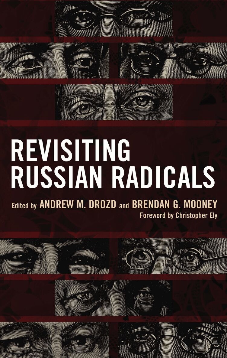 Andrew M. Drozd, Brendan G. Mooney - Revisiting Russian Radicals, Inbunden