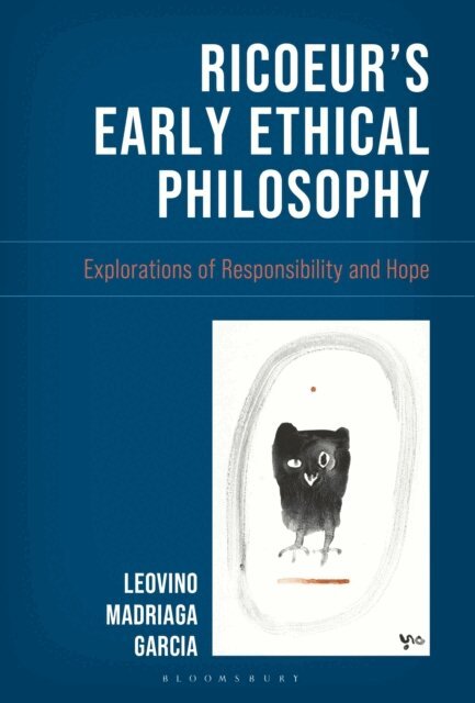 Leovino Madriaga Garcia - Ricoeur's Early Ethical Philosophy, E-bok