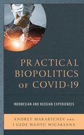 Practical Biopolitics of COVID-19