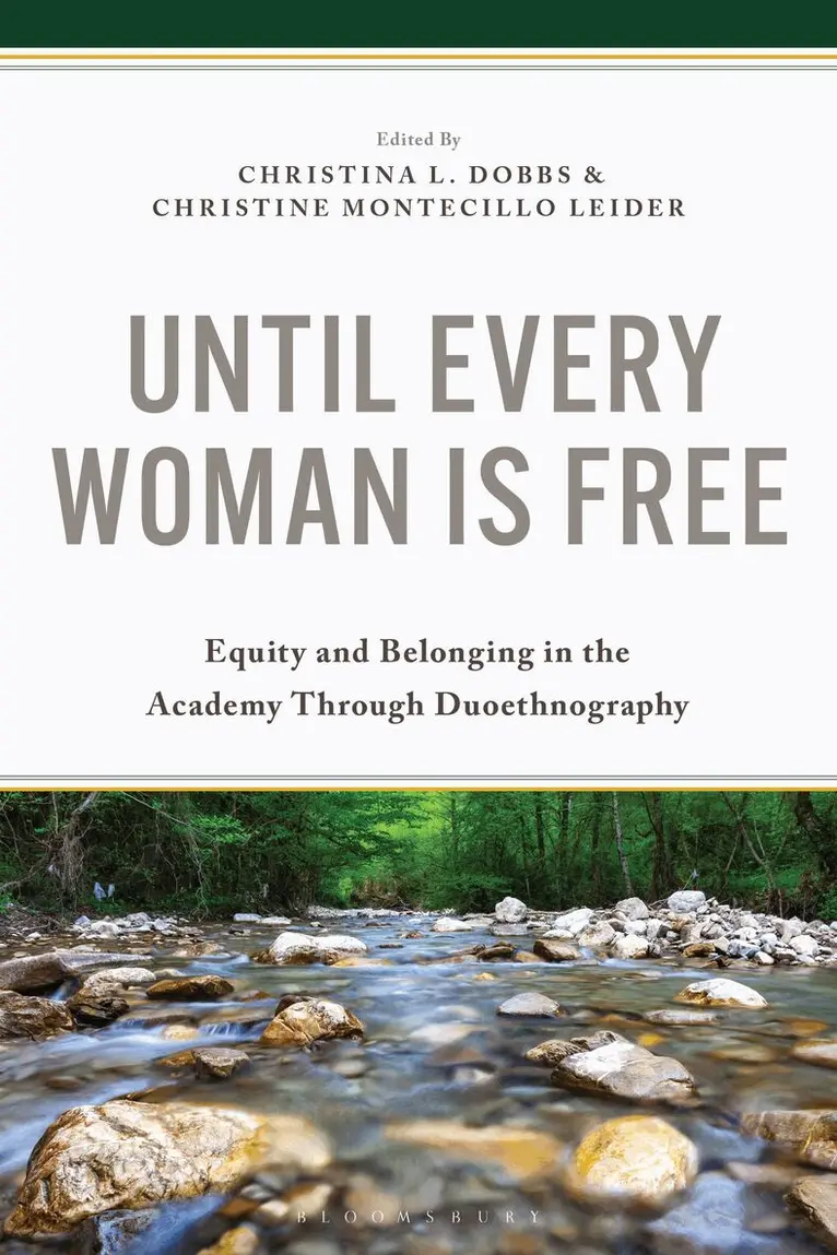 Christina L. Dobbs, Christine Montecillo Leider - Until Every Woman Is Free, Häftad. Tillgänglighet: Kommande