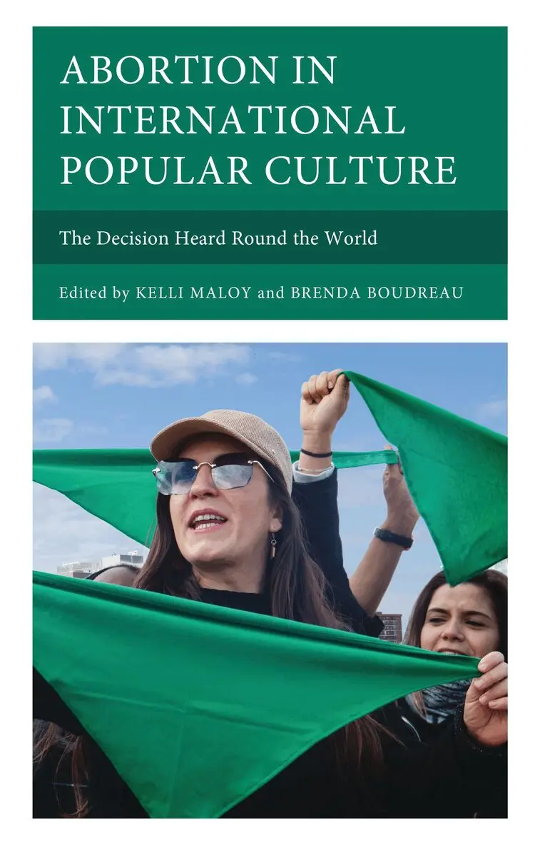 Brenda Boudreau, Kelli Maloy - Abortion in International Popular Culture, Inbunden. Tillgänglighet: Lägg i varukorg
