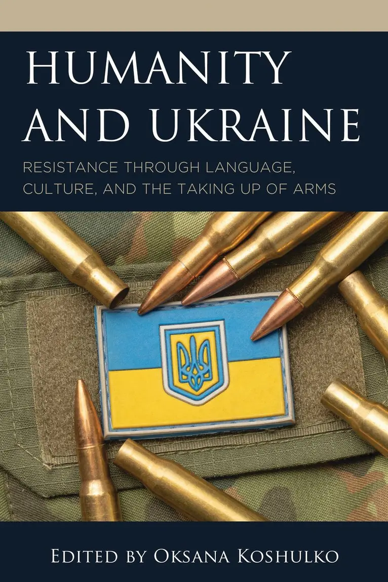 Oksana Koshulko - Humanity and Ukraine, Häftad. Tillgänglighet: Kommande