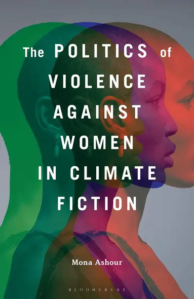 Politics of Violence Against Women in Climate Fiction