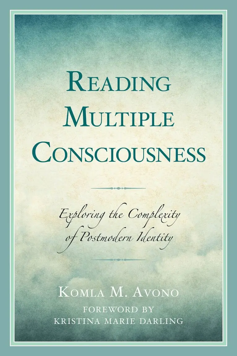 Komla M. Avono - Reading Multiple Consciousness, Inbunden. Tillgänglighet: Lägg i varukorg