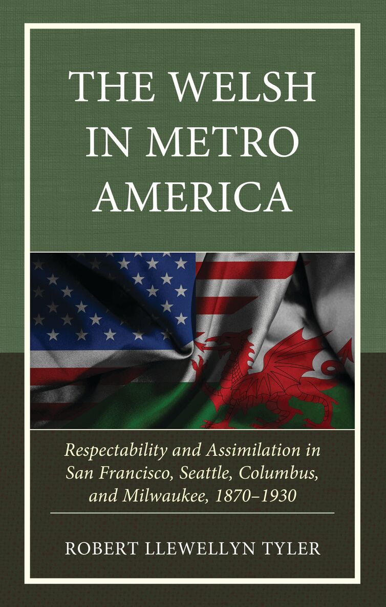 Robert Llewellyn Tyler - Welsh in Metro America, Inbunden