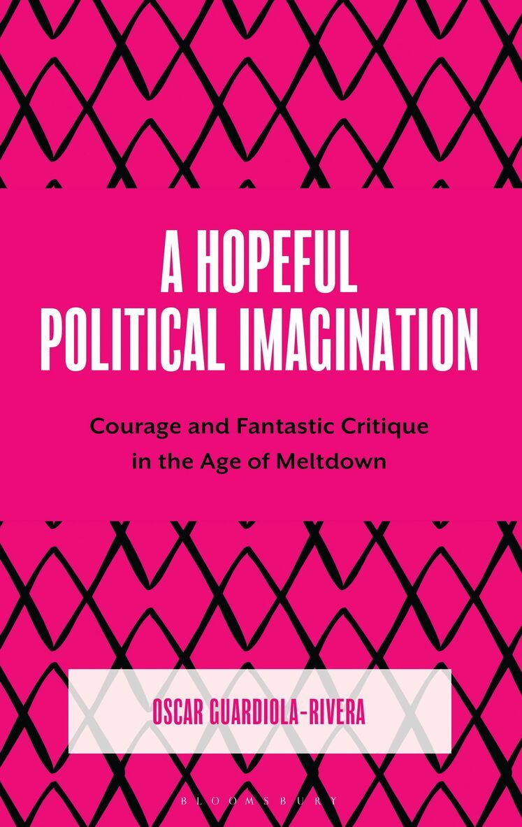 Oscar Guardiola-Rivera - Hopeful Political Imagination, Häftad. Tillgänglighet: Kommande