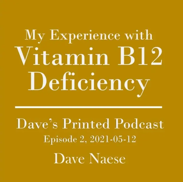 Dave Naese - My Experience with Vitamin B12 Deficiency, E-bok. Tillgänglighet: Lägg i varukorg