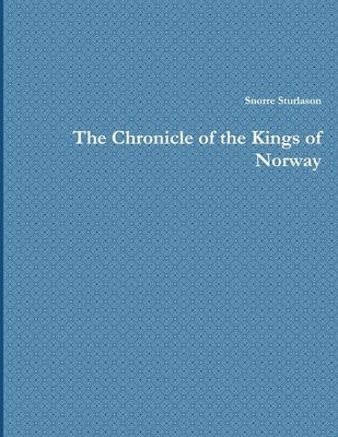 Snorre Sturlason - Chronicle of the Kings of Norway, Häftad