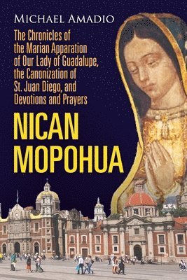 Michael Amadio - Nican Mopohua, Häftad