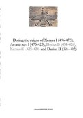 Dating the reigns of Xerxes I (496-475), Artaxerxes I (475-425) and Darius II (424-405)