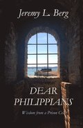 Dear Philippians