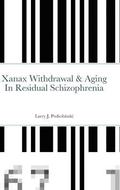 Xanax Withdrawal & Aging In Residual Schizophrenia