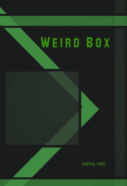Nancy Holt - Weird Box, E-bok