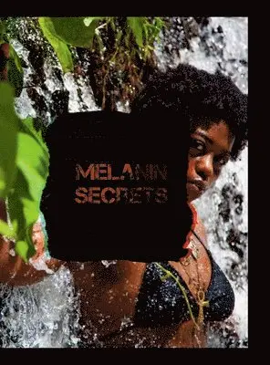 Aaron Harris - Melanin Secrets, Inbunden. Tillgänglighet: Lägg i varukorg