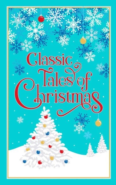 Ken Mondschein - Classic Tales of Christmas, E-bok