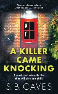 A Killer Came Knocking